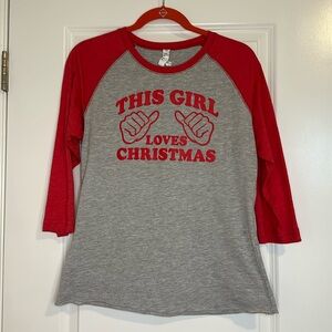 Holiday Raglan women’s size medium Christmas T-shirt this girl loves Christmas